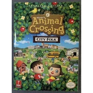 Animal Crossing: City Folk Prima Premiere Edition Strategy Guide! With Poster